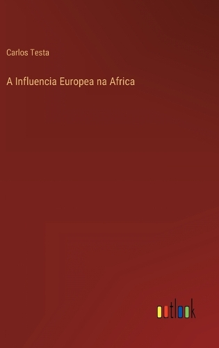 A Influencia Europea na Africa