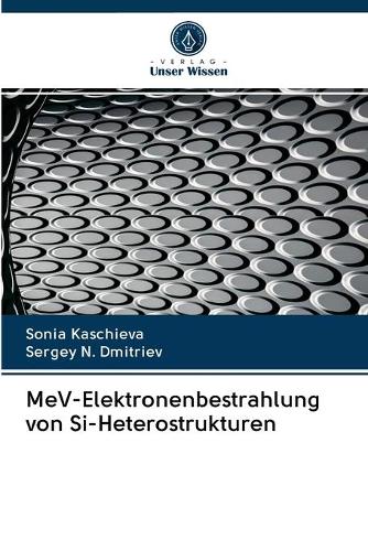 MeV-Elektronenbestrahlung von Si-Heterostrukturen
