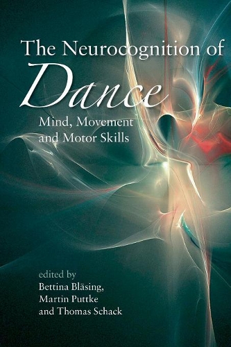 The Neurocognition of Dance
