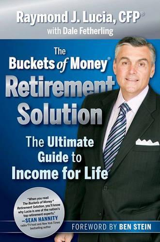 The Buckets of Money Retirement Solution