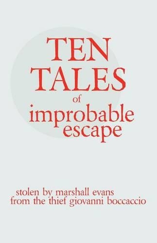 Ten Tales of Improbable Escape