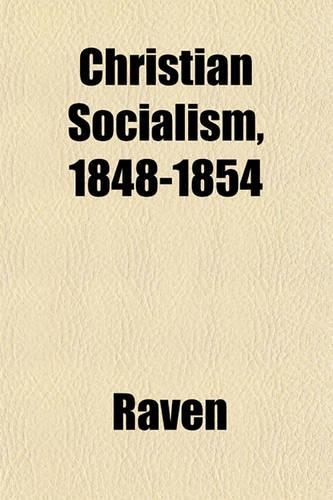 Christian Socialism, 1848-1854