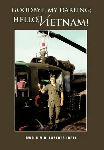 Goodbye, My Darling; Hello, Vietnam!