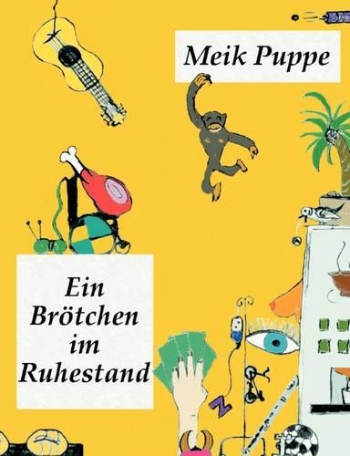 Ein Br Tchen Im Ruhestand