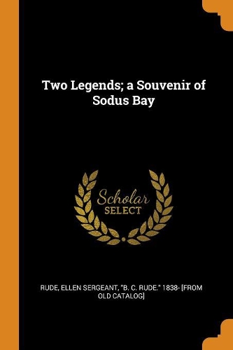 Two Legends; A Souvenir of Sodus Bay