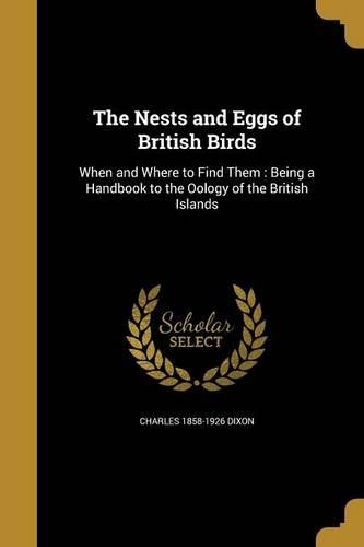 The Nests and Eggs of British Birds