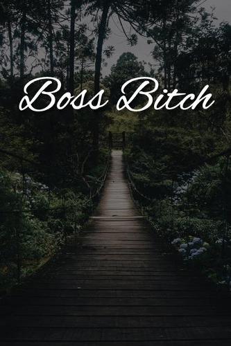 Boss Bitch Notebook