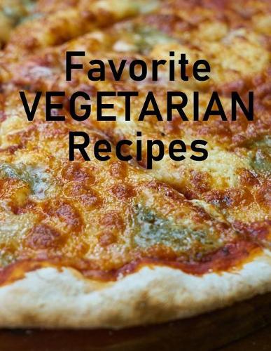 Favorite Vegetarian Recipes