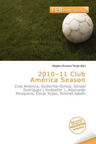 2010-11 Club Am Rica Season