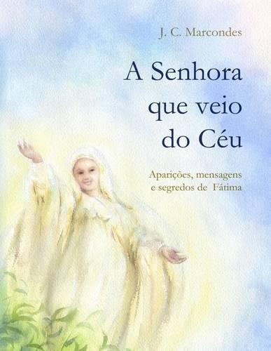 A Senhora que veio do Ceu