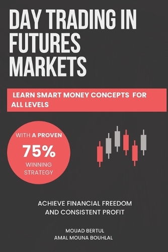 Day Trading in Futures Markets