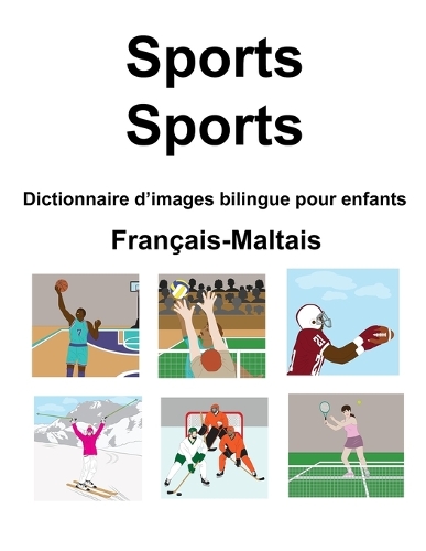 Français-Maltais Sports / Sports Dictionnaire d'images bilingue pour enfants