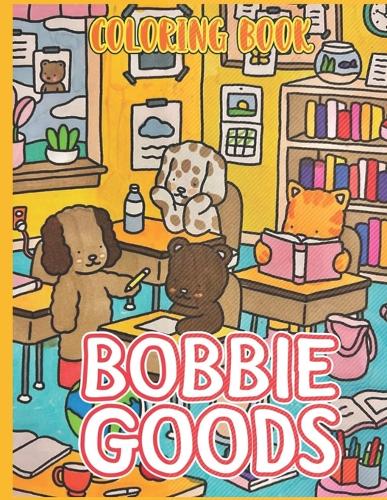 ʙᴏʙʙɪᴇ ɢᴏᴏᴅs Coloring Book