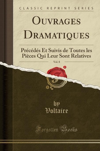 Ouvrages Dramatiques, Vol. 8