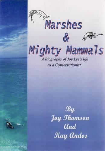 Marshes and Mighty Mammals