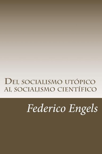 del Socialismo Utópico Al Socialismo Científico