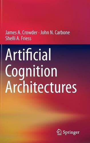 Artificial Cognition Architectures