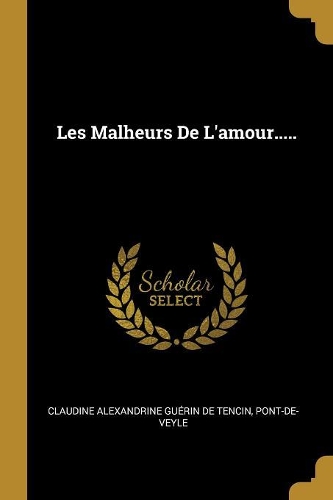 Les Malheurs De L'amour.....