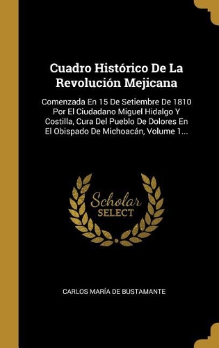 Cuadro Histórico De La Revolución Mejicana