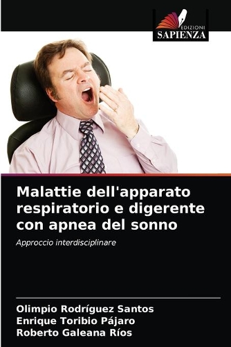 Malattie dell'apparato respiratorio e digerente con apnea del sonno