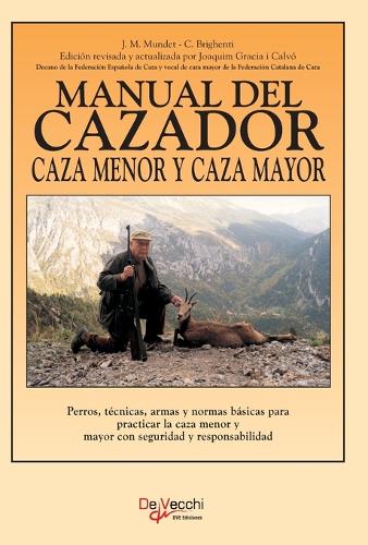 Manual del cazador caza menor y caza mayor