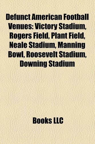 Defunct American Football Venues
