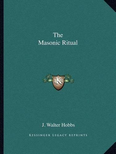 The Masonic Ritual