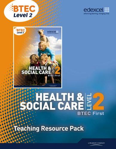 BTEC  Level 2 First Health and Social Care Teaching Resource Pack with CD-ROM