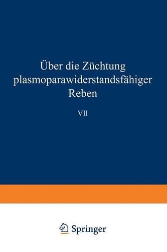 Über die Züchtung plasmoparawiderstandsfähiger Reben