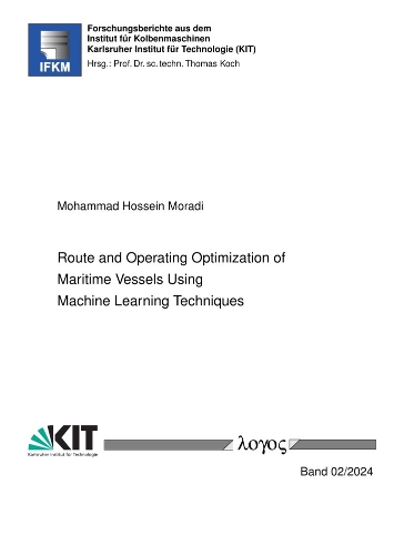 Route and Operating Optimization of Maritime Vessels Using Machine Learning Techniques
