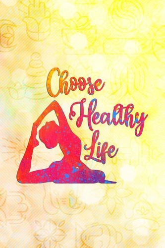 Choose Healthy Life
