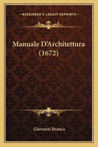 Manuale D'Architettura (1672)