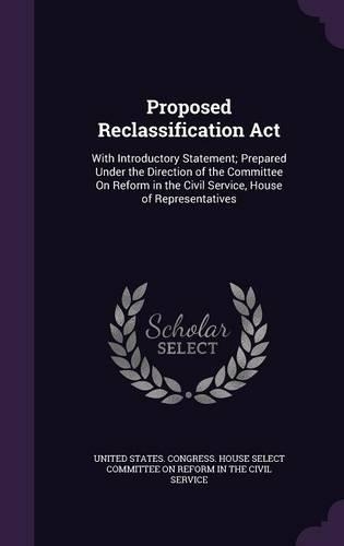 Proposed Reclassification Act