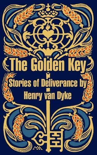The Golden Key: Stories of Deliverance(English)