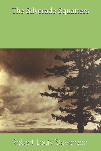 The Silverado Squatters