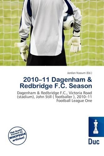 2010-11 Dagenham & Redbridge F.C. Season
