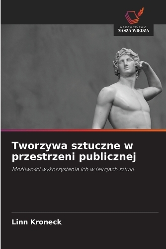 Tworzywa sztuczne w przestrzeni publicznej