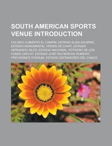 South American Sports Venue Introduction