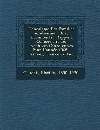 Genealogie Des Familles Acadiennes