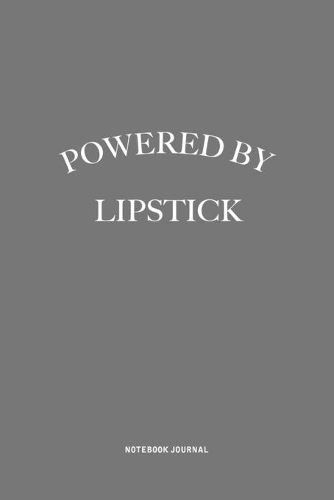 Powered By Lipstick