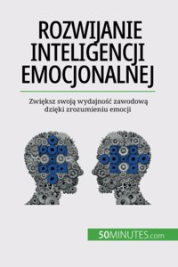 Rozwijanie inteligencji emocjonalnej