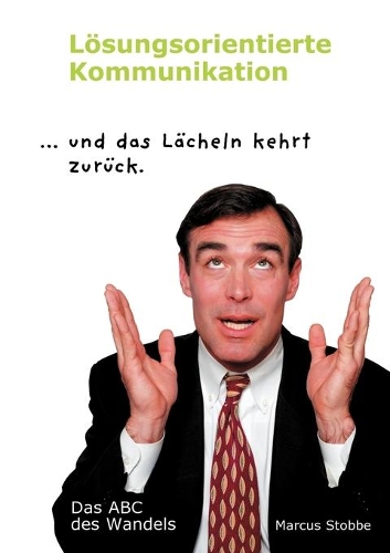Lösungsorientierte Kommunikation