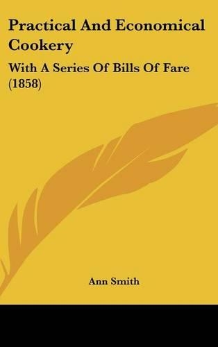 Practical and Economical Cookery