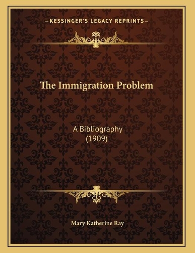 The Immigration Problem