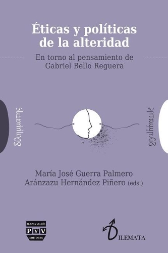 Éticas Y Políticas de la Alteridad