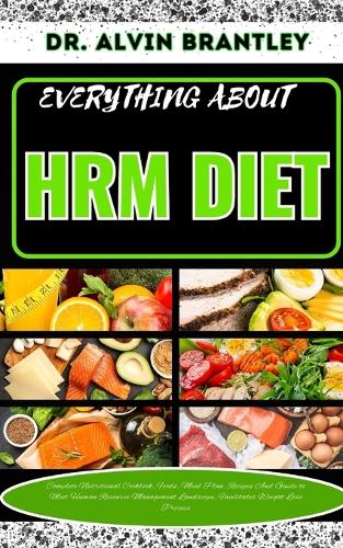 Everything about Hrm Diet