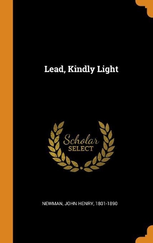 Lead, Kindly Light