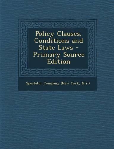 Policy Clauses, Conditions and State Laws