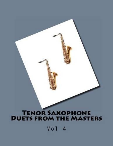 Tenor Saxophone Duets from the Masters