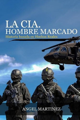 LA CIA. Hombre Marcado